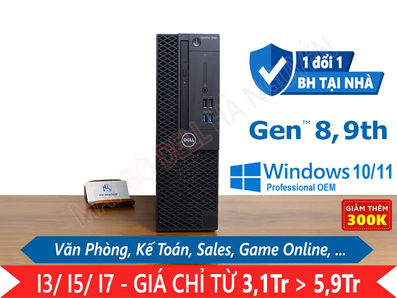 Máy tính đồng bộ Dell Optiplex 3060 SFF - 8/9th Gen. Chuyên Văn phòng