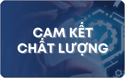 Cam kết về Chất Lượng sản phẩm
