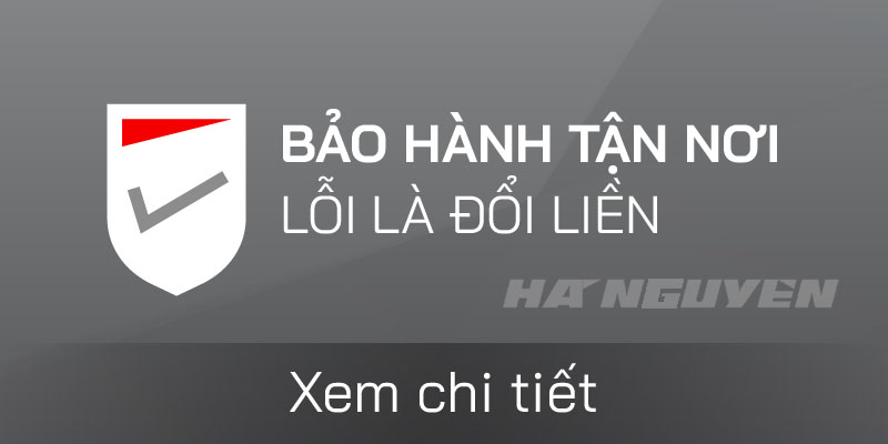 BẢO HÀNH TẬN NƠI